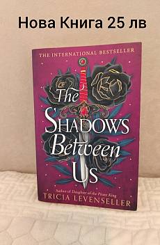 The Shadow Between Us