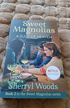 Книга Sweet Magnolias A Slice Of Heaven