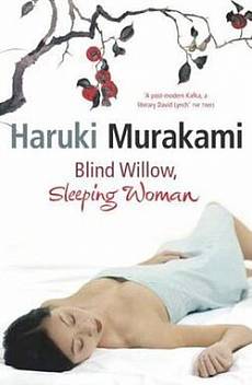 Blind Willow, Sleeping Woman