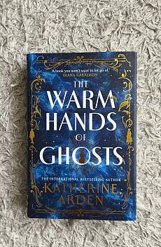 The Warm hands of ghosts