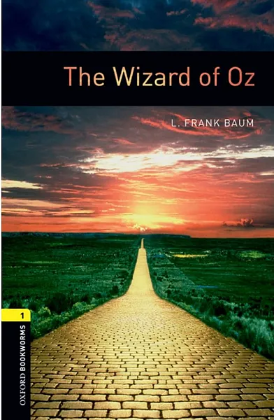Oxford Bookworms Library Level 1: The Wizard of Oz