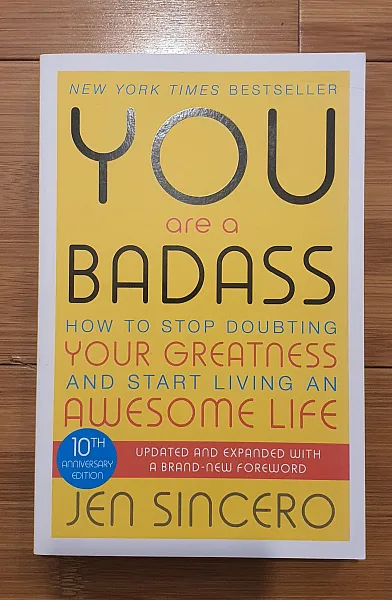YOU ARE A BADASS